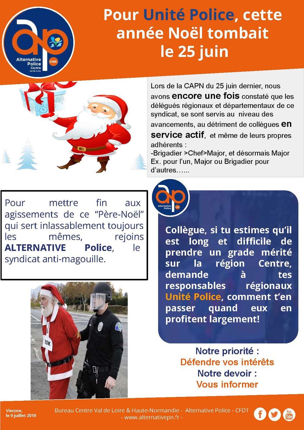 Pour Unité Police, cette année Noël tombait le 25 juin