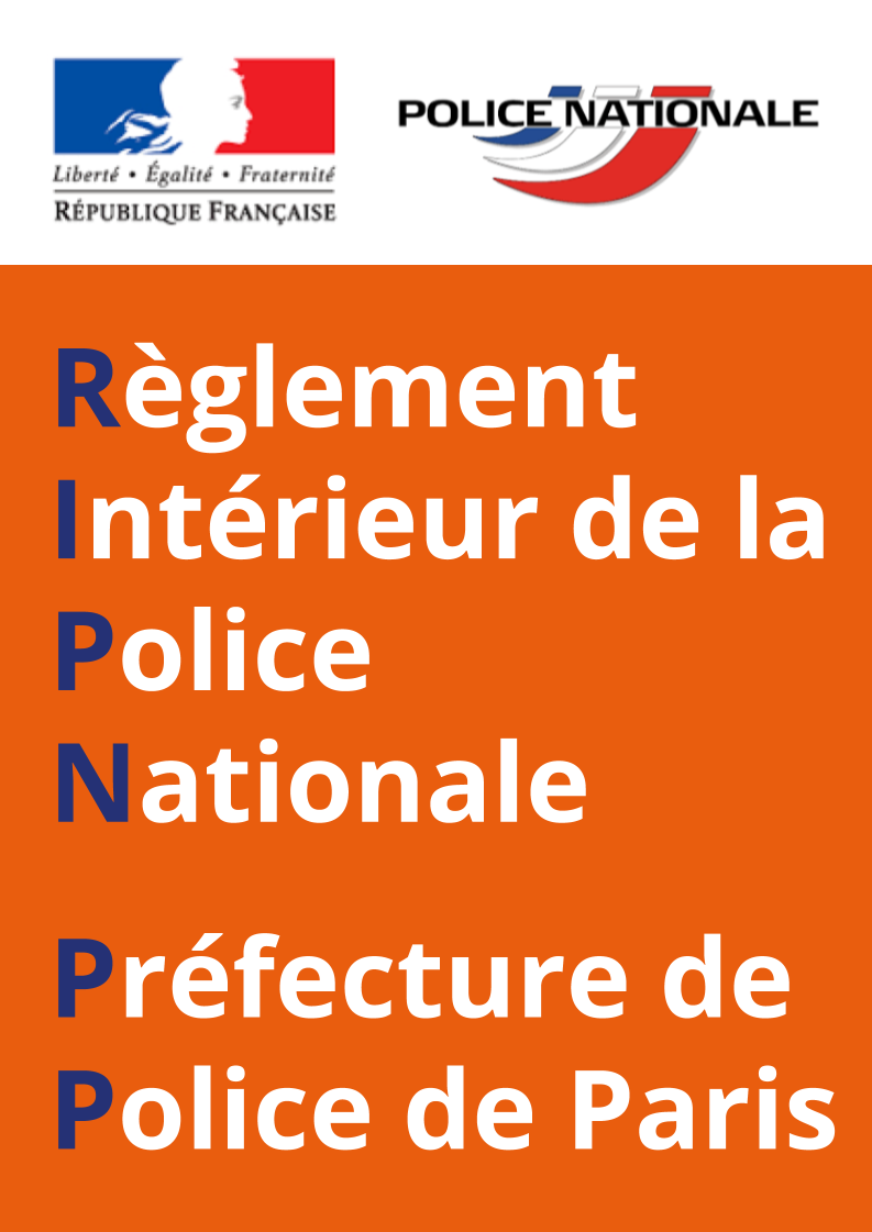 Règlement Intérieur d'Emploi des gradés et gardiens de la Paix de la Préfecture de Police de Paris