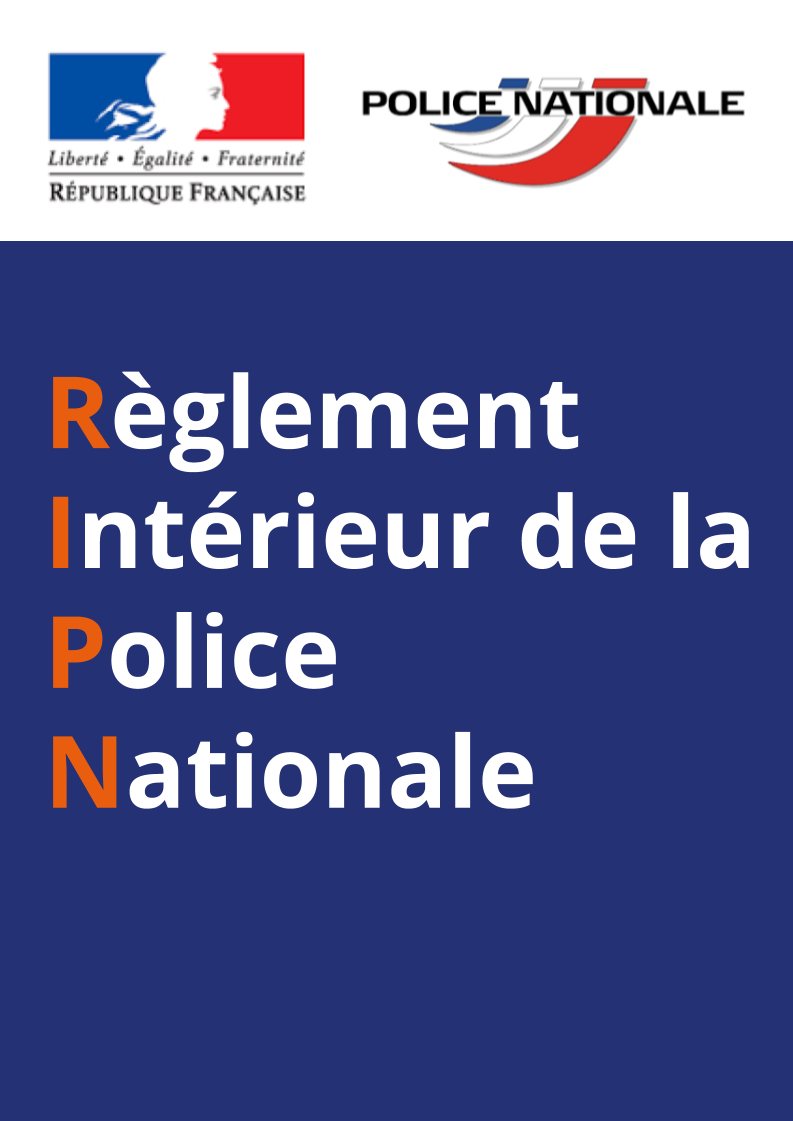 Règlement Intérieur d'Emploi des gradés et gardiens de la Paix de la Police Nationale