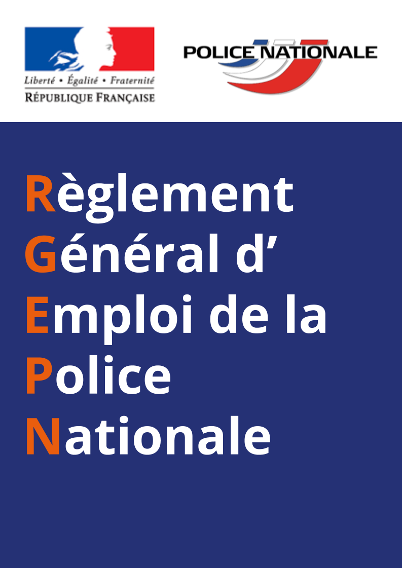 Règlement Général d'Emploi de la Police Nationale